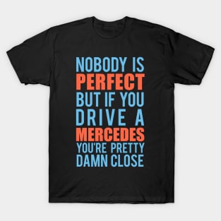 Mercedes Owners T-Shirt